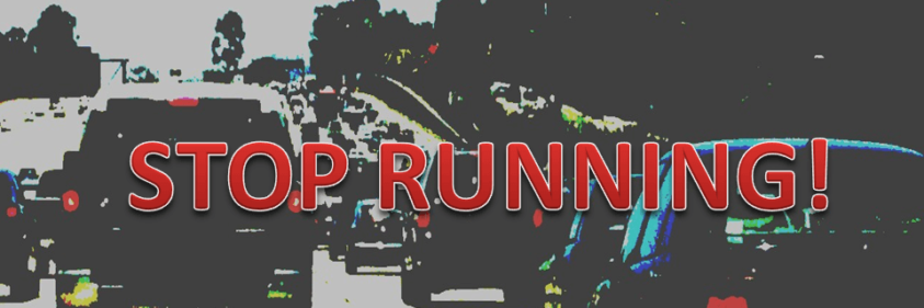 Stop Running Traffic picture