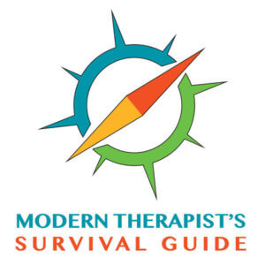 The Modern Therapist's Survival Guide